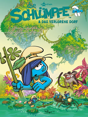 cover image of Die Schlümpfe und das verlorene Dorf. Band 7